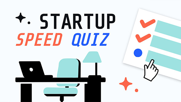 Startup Speed Quiz