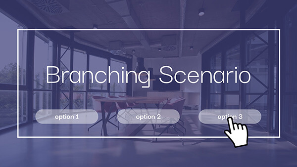 Branching scenario