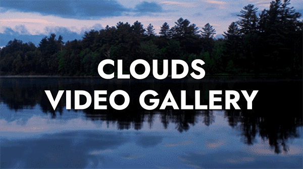 Clouds video gallery