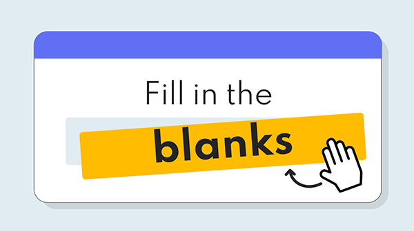 Fill in the Blanks